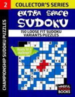Extra Space Sudoku: 150 Loose Fit Sudoku Variants Puzzles