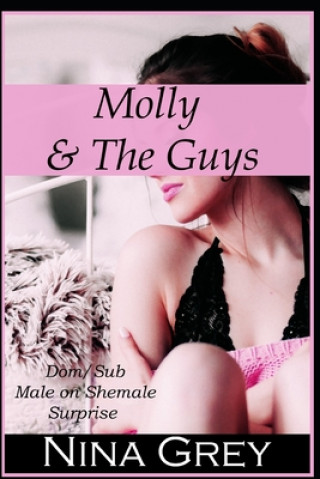 Molly & The Guys: Dom/Sub Male on Shemale Surprise