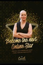Become the next online star!: For kick-ass women who want fame, fortune and success
