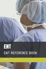 Ent: Ent Reference Book