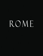 Rome: Black and White Decorative Book to Stack Together on Coffee Tables, Bookshelves and Interior Design - Add Bookish Char