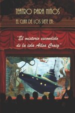 El misterio escondido de la isla Ailsa Craig: Teatro para ni?os