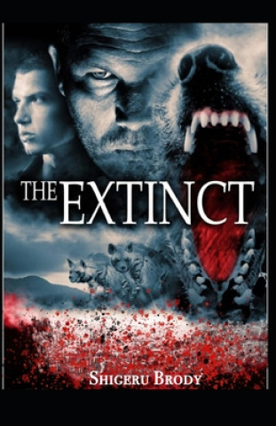 The Extinct - A Novel of Prehistoric Terror