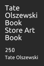 Tate Olszewski Book Store Art Book: 250