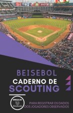 Beisebol. Caderno de Scouting: Para registrar os dados dos jogadores observados