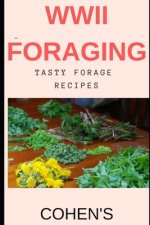 WWII Foraging: follow in the footsteps of British civilians utilising the land during WWII