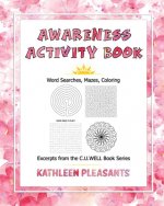 Awareness Activity Book: Seek-A-Words, Mazes, Coloring
