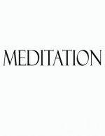 Meditation: Black and White Decorative Book to Stack Together on Coffee Tables, Bookshelves and Interior Design - Add Bookish Char