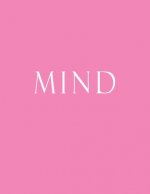 Mind: Decorative Book to Stack Together on Coffee Tables, Bookshelves and Interior Design - Add Bookish Charm Decor to Your
