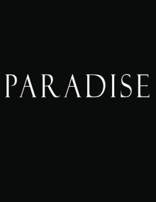 Paradise: Black and White Decorative Book to Stack Together on Coffee Tables, Bookshelves and Interior Design - Add Bookish Char