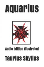 Aquarius: Audio Edition Illustrated