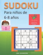 Sudoku para ni?os de 6 - 8 a?os - Lleva los rompecabezas de sudoku contigo dondequiera que vayas - 5