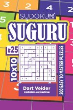 Sudoku Suguru - 200 Easy to Master Puzzles 10x10 (Volume 25)