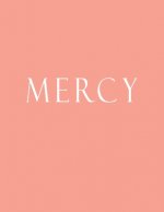Mercy: Decorative Book to Stack Together on Coffee Tables, Bookshelves and Interior Design - Add Bookish Charm Decor to Your