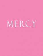 Mercy: Decorative Book to Stack Together on Coffee Tables, Bookshelves and Interior Design - Add Bookish Charm Decor to Your