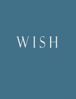 Wish: Decorative Book to Stack Together on Coffee Tables, Bookshelves and Interior Design - Add Bookish Charm Decor to Your