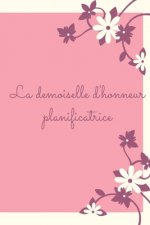 La demoiselle d'honneur planificatrice: Cadeau pour la demoiselle d'honneur pour les préparatifs du mariage et de l'enterrement de vie de garçon I Ser