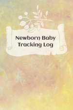 Newborn Baby Schedule: Tracking sheets for eating, napping and diaper changes with emergency contacts and health record