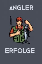 Angler Erfolge: Fangbuch mit 2 Seiten für jeden Tag und Platz zur Eintragung von Schonzeiten
