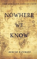 Nowhere We Know