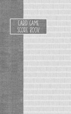 Card Game Score Book: For Tracking Your Favorite Games - Grey