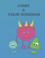 Count & Color Workbook: A coloring book for kids in preschool and up