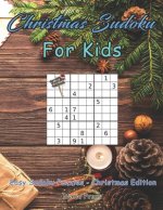 Christmas Sudoku For Kids: Easy Sudoku Puzzles - Christmas Edition