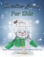 Christmas Sudoku For Kids: Easy Sudoku Puzzles - Christmas Edition