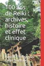 100 ans de Reiki: archives, histoire et effet clinique