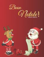 Buon Natale Album Adesivi: Album Adesivi - A4+ bianco - 35 pagine senza silicone- silicone free paper - idea regalo natale