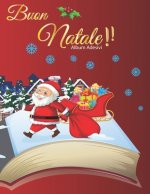 Buon Natale Album Adesivi: Album Adesivi - A4+ bianco - 35 pagine senza silicone- silicone free paper - idea regalo natale