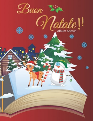 Buon Natale Album Adesivi: Album Adesivi - A4+ bianco - 35 pagine senza silicone- silicone free paper - idea regalo natale