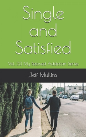 Single and Satisfied
