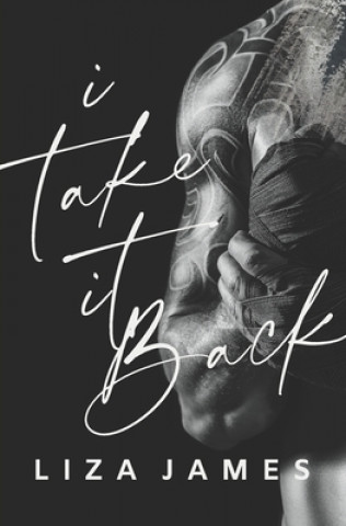I Take It Back (Eanna Roberts,Liza James)(Miękka)
