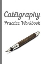 Calligraphy: Practice Workbook 6x9 50 paged calligraphy practice notebook exercise book - 25 pages of slant grid and 25 pages for c