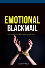 Emotional Blackmail