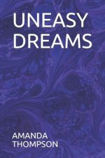 Uneasy Dreams