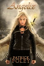 Angelix: Scourge
