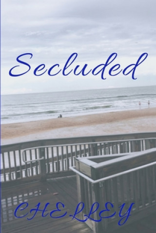 Secluded