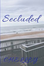 Secluded