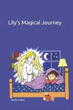 Lily's Magical Journey