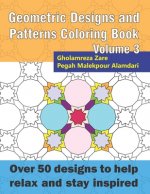 Geometric Designs and Patterns Coloring Book Volume 3