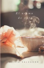aroma de cafe. Segunda edicion