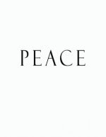 Peace: Black and White Decorative Book to Stack Together on Coffee Tables, Bookshelves and Interior Design - Add Bookish Char