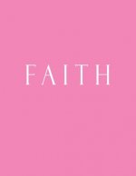 Faith: Decorative Book to Stack Together on Coffee Tables, Bookshelves and Interior Design - Add Bookish Charm Decor to Your
