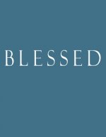 Blessed: Decorative Book to Stack Together on Coffee Tables, Bookshelves and Interior Design - Add Bookish Charm Decor to Your