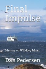 Final Impulse: Mystery on Whidbey Island