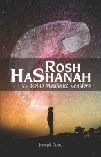 Rosh HaShanah y el Reino Mesiánico Venidero
