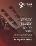 Apoyando, Tirando, Picado: Volume I