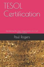 TESOL Certification: Introducing the main requirements of a Cert TESOL course